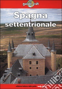 Spagna settentrionale (v.e.) libro