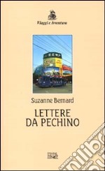 Lettere da Pechino libro