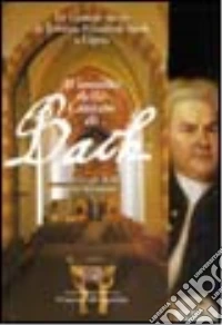 Il mondo delle cantate di Bach libro