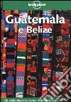 Guatemala e Belize libro