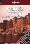 Francia centrale e settentrionale libro