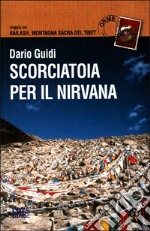 Scorciatoia per il nirvana libro