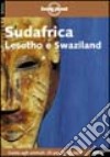 Sudafrica. Lesotho e Swaziland libro