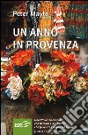 Un anno in Provenza libro