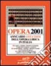 Opera 2001 libro di Pugliaro G. (cur.)