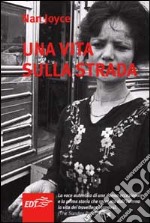 Una vita sulla strada