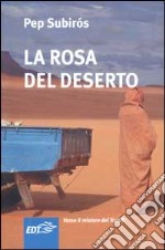 La rosa del deserto