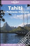 Tahiti e la Polinesia francese libro