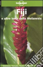 Fiji e altre isole della Melanesia