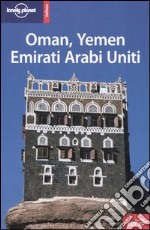 Oman, Yemen, Emirati Arabi Uniti libro