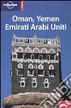 Oman, Yemen, Emirati Arabi Uniti libro