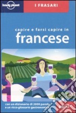 Capire e farsi capire in francese libro