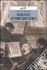 Serate d'orchestra libro