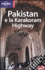 Pakistan e la Karakoram Highway