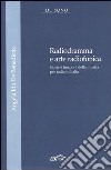 Radiogramma e arte radiofonica. Storia e funzioni della musica per radio in Italia libro