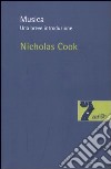 Musica. Una breve introduzione libro di Cook Nicholas