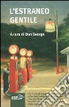 L'estraneo gentile libro