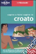 Capire e farsi capire in croato