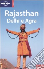 Rajasthan, Delhi e Agra