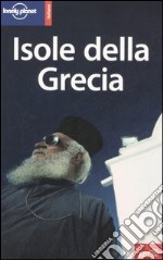 Isole della Grecia. Ediz. illustrata libro