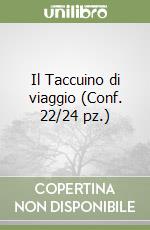 Il Taccuino di viaggio (Conf. 22/24 pz.) libro