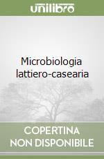 Microbiologia lattiero-casearia