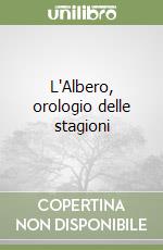 L'Albero, orologio delle stagioni libro