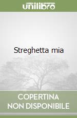 Streghetta mia libro