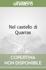 Nel castello di Quarras libro