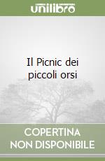 Il Picnic dei piccoli orsi libro