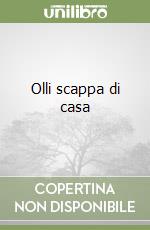 Olli scappa di casa libro