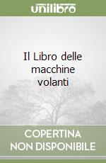 Il Libro delle macchine volanti