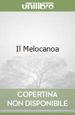 Il Melocanoa libro