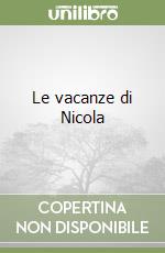 Le vacanze di Nicola libro