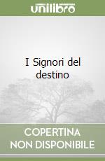 I Signori del destino libro