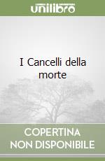 I Cancelli della morte libro