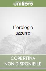 L'orologio azzurro libro