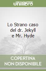 Lo Strano caso del dr. Jekyll e Mr. Hyde libro