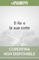 Il Re e la sua corte libro