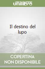 Il destino del lupo libro