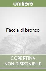 Faccia di bronzo libro