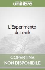 L'Esperimento di Frank libro