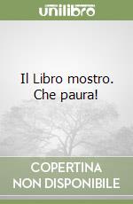 Il Libro mostro. Che paura!