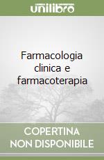 Farmacologia clinica e farmacoterapia libro