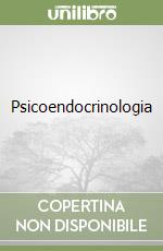 Psicoendocrinologia