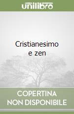 Cristianesimo e zen libro