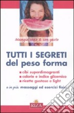 Tutti i segreti del peso forma libro