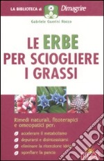 Le erbe per sciogliere i grassi libro