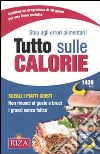 Tutto sulle calorie libro