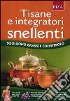 Tisane e integratori snellenti libro